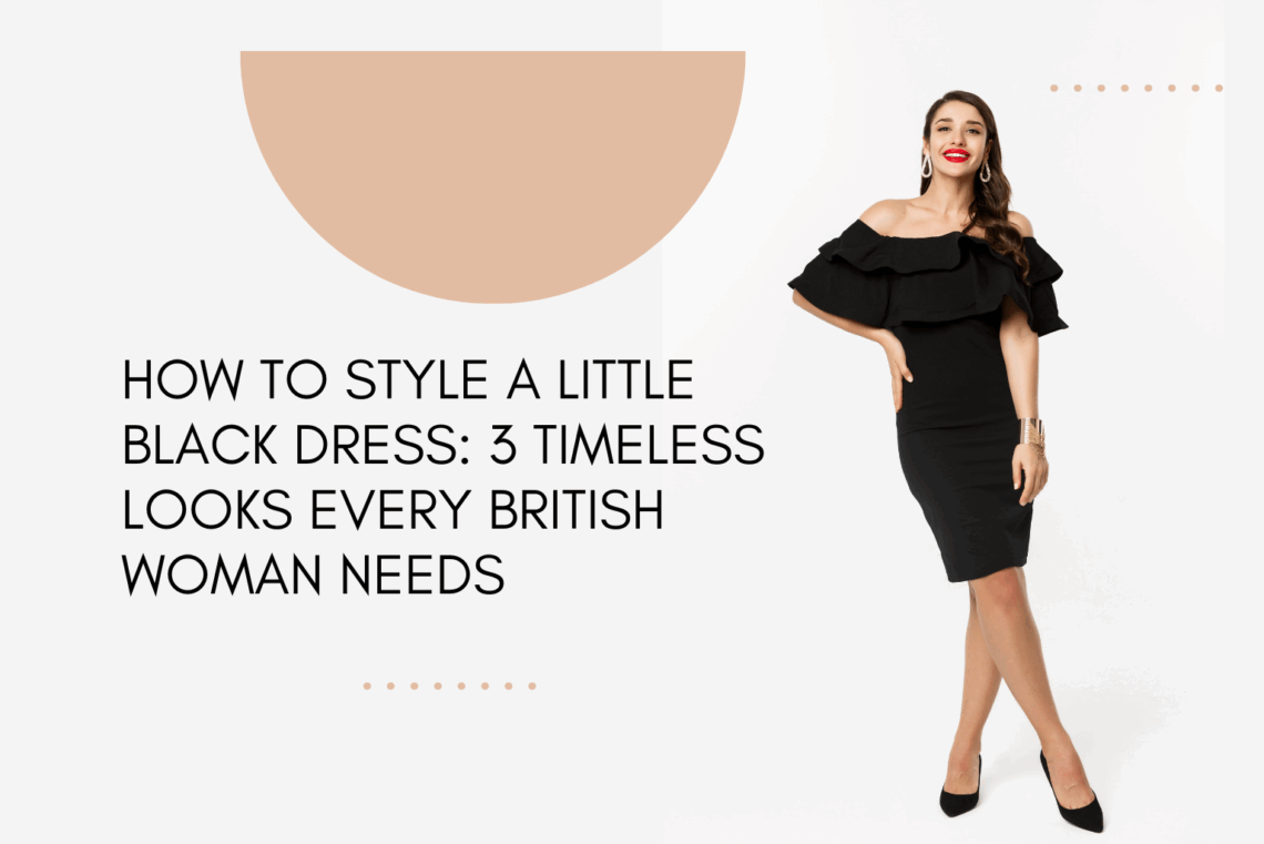 How to Style a Little Black Dress